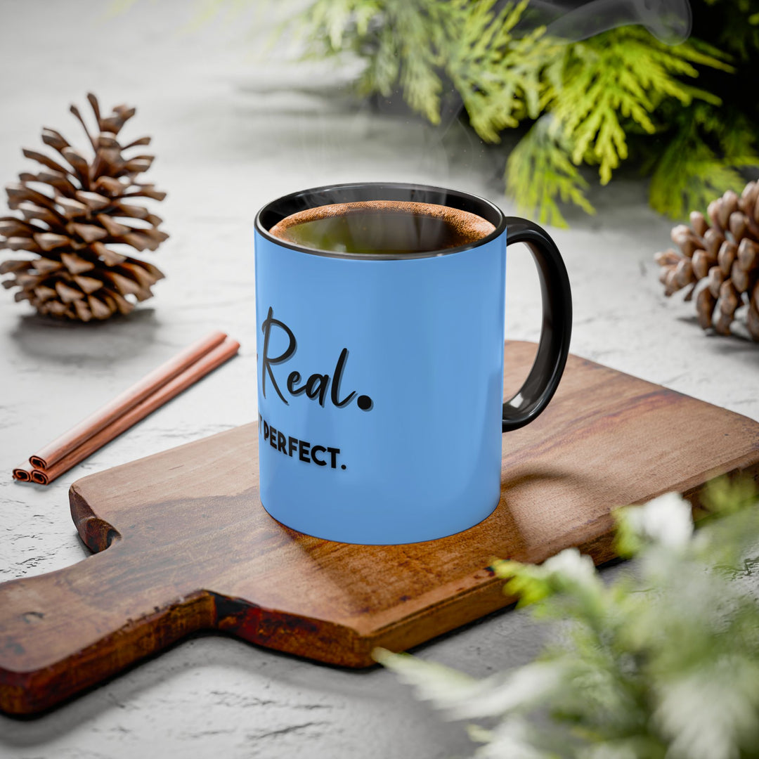 Be Real, Not Perfect – ORCA Coatings Ceramic Mug