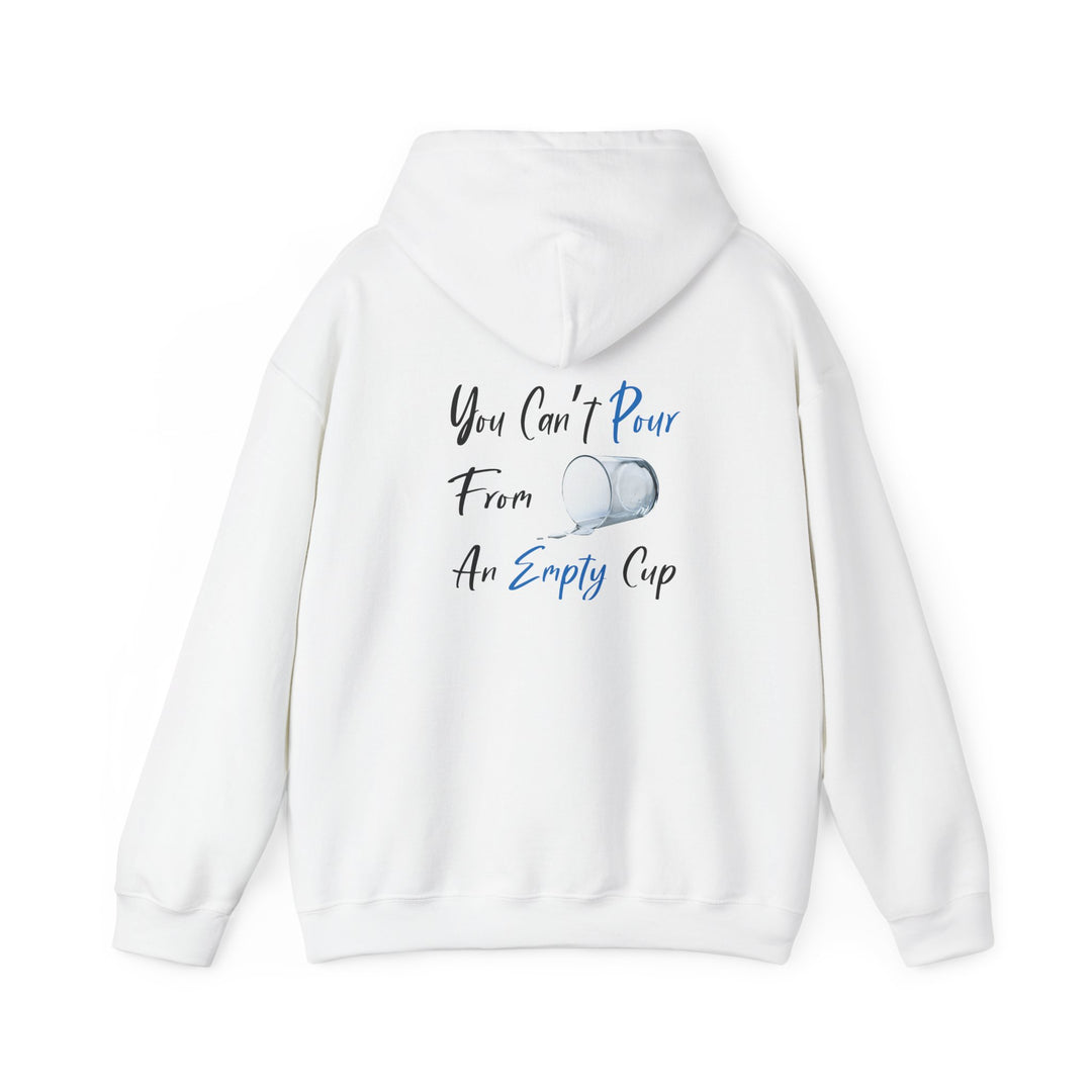 Empty Cup Hoodie, Self-Care Reminder Jacket
