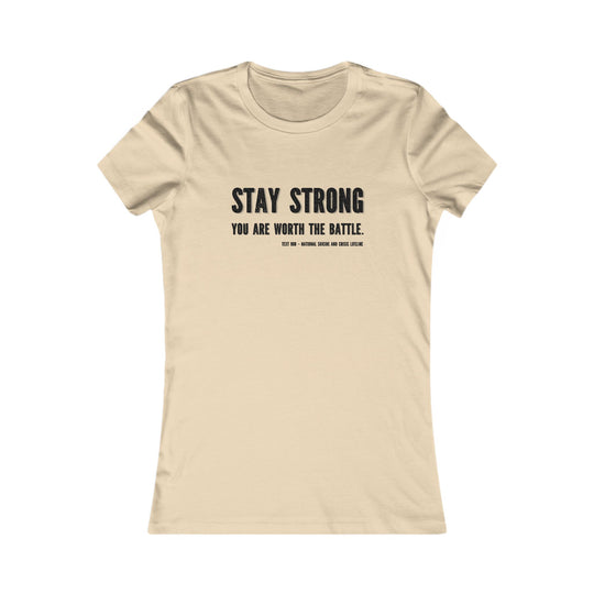 Stay Strong, Encouragement and Resilience Tee for Women