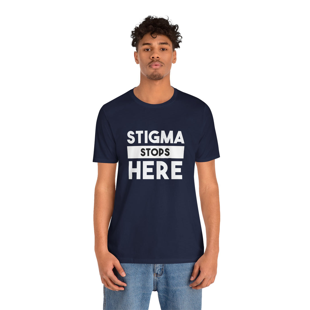 Stigma Stops Here - Mental Health Advocacy Shirt