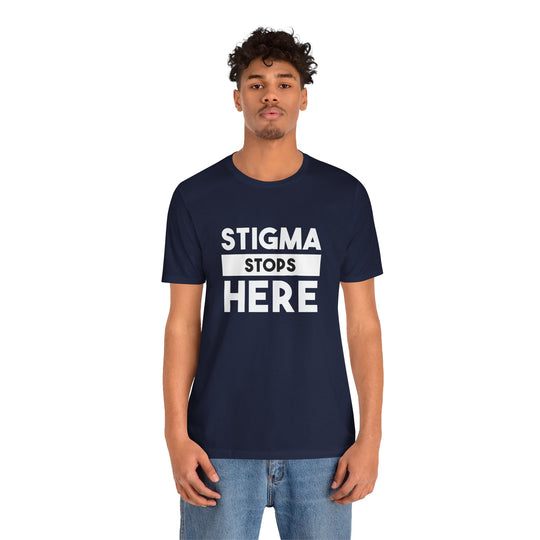 Stigma Stops Here - Mental Health Advocacy Shirt