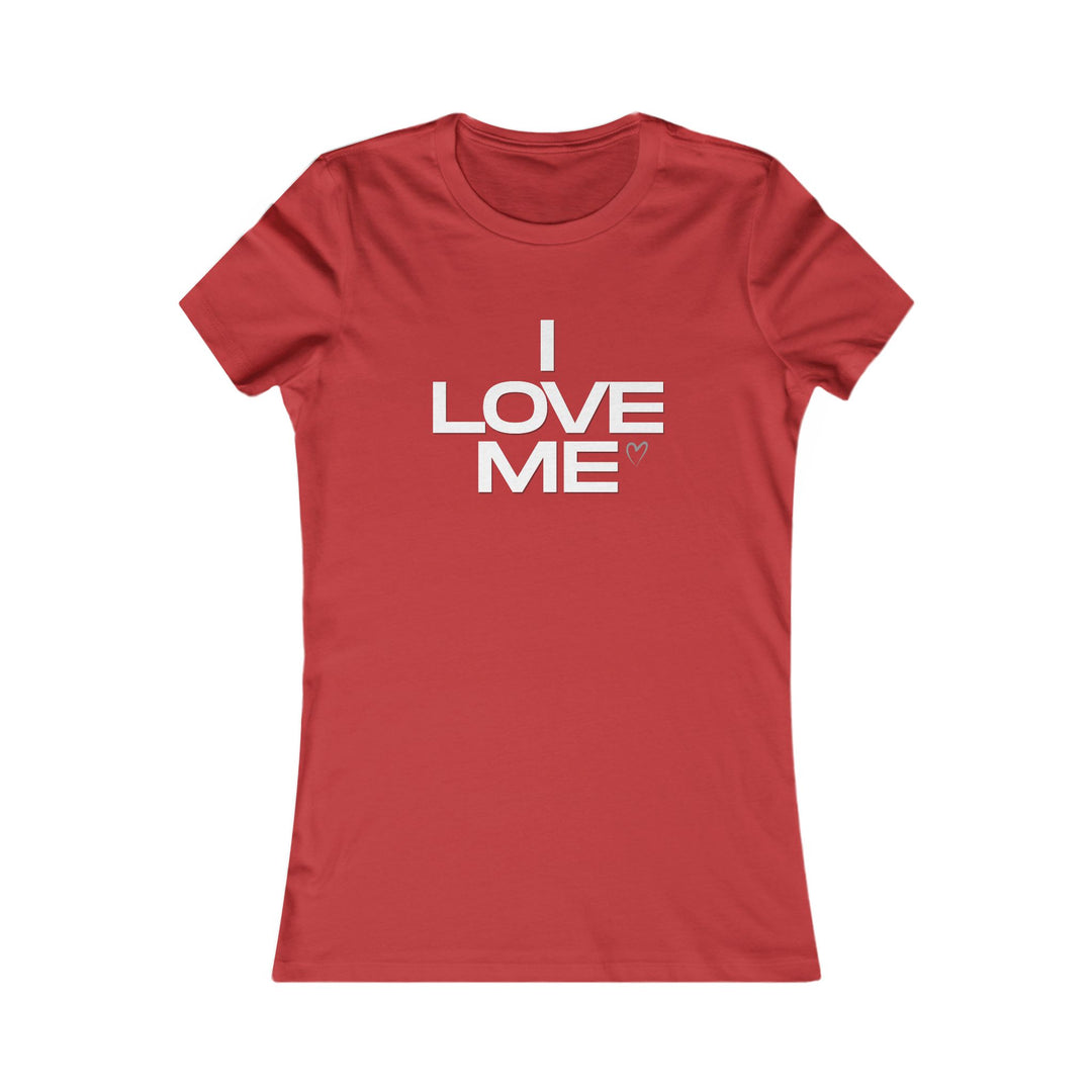 I LOVE ME, Self-Love and Empowerment Tee for Women