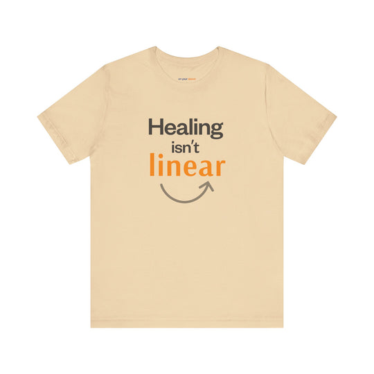 Healing Isn't Linear Tee