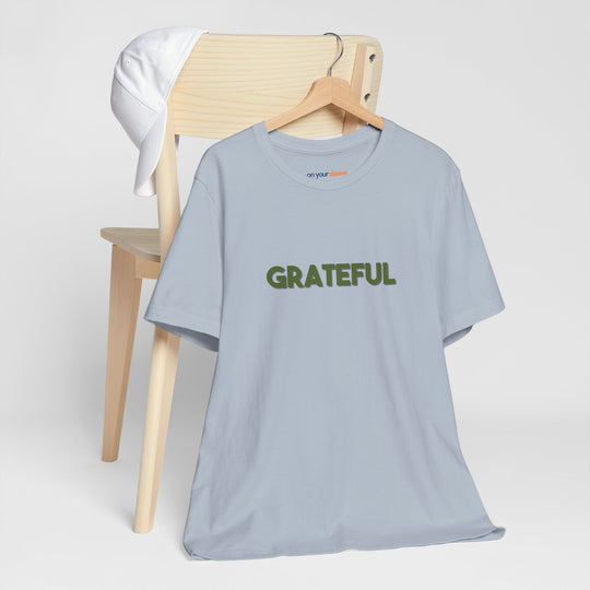 Grateful – Appreciation Mental Health - T-Shirt