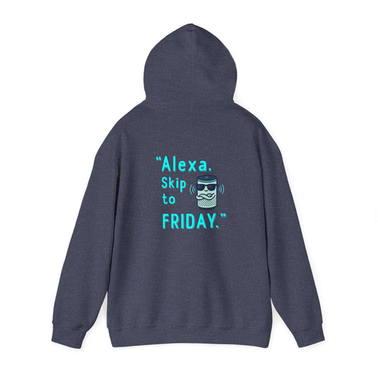 Alexa Skip To Friday Hoodie, Weekend Wish Funny Jacket