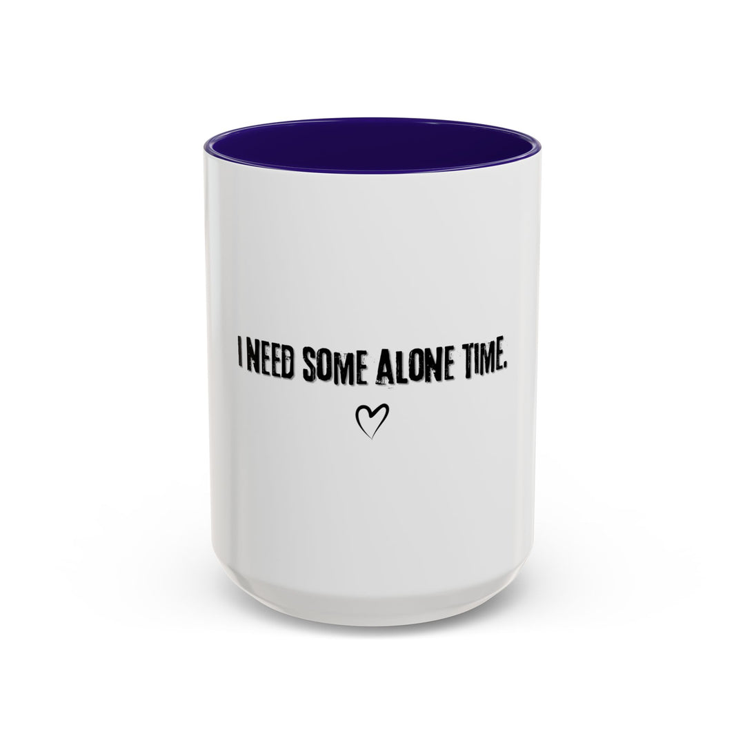 I Need Some Alone Time, ORCA Coatings Ceramic Mug