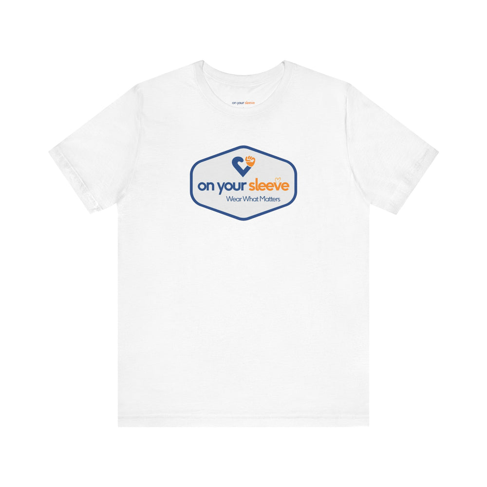 On Your Sleeve,  Wear What Matters, Advocacy, TShirt