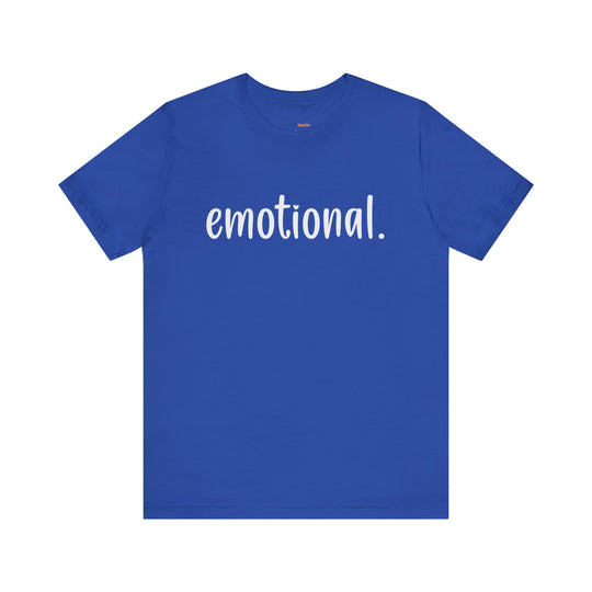 Emotional -  Emotional Health T-Shirt