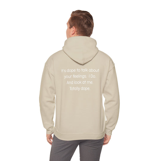 Totally Dope Hoodie, Feelings Are Cool Statement Mental Health Shirt
