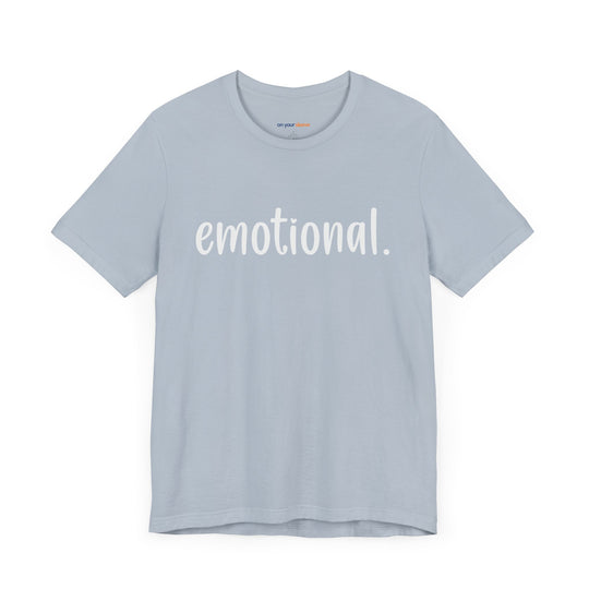 Emotional -  Emotional Health T-Shirt