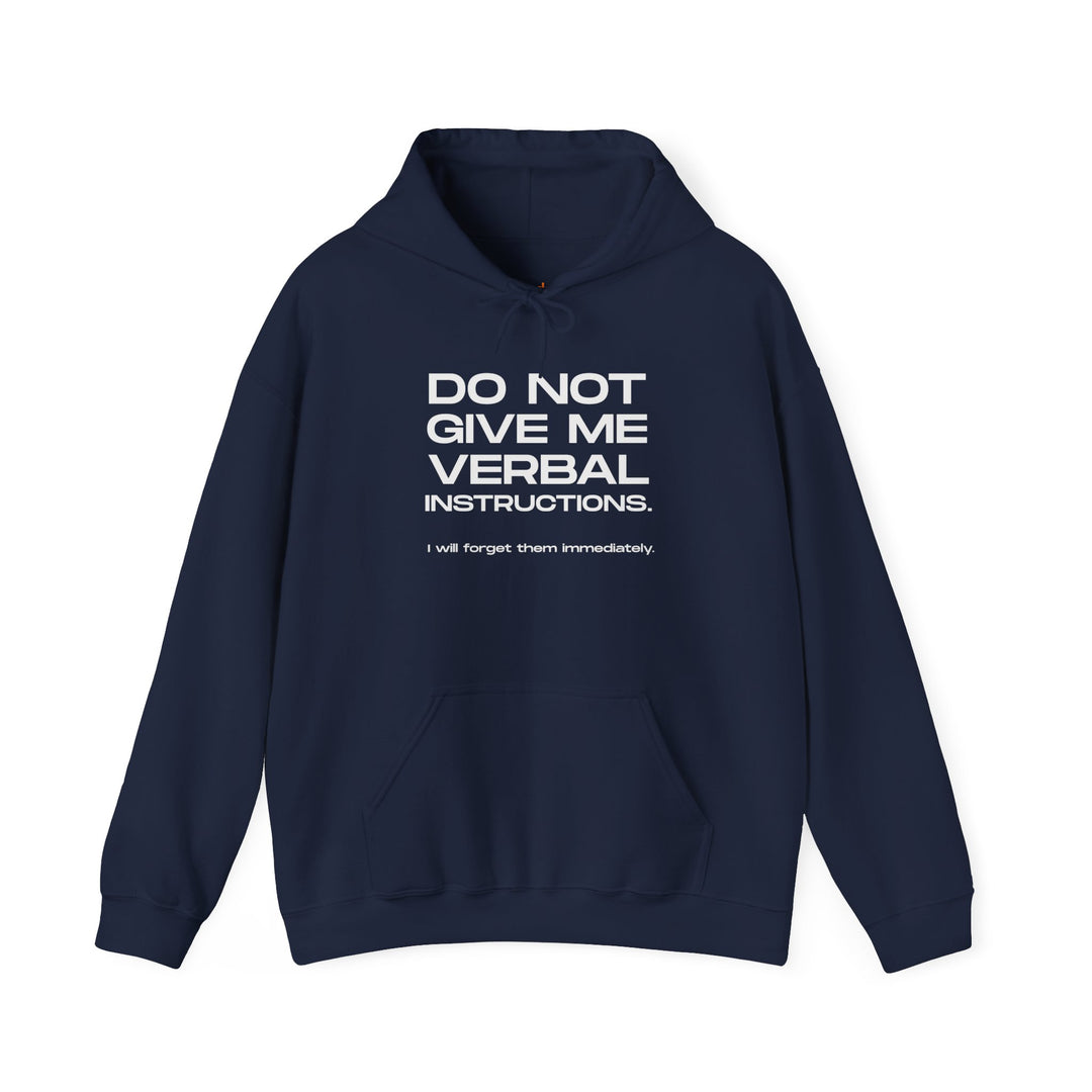 Funny ADHD Hoodie, Do Not Give Me Verbal Instructions Sweatshirt