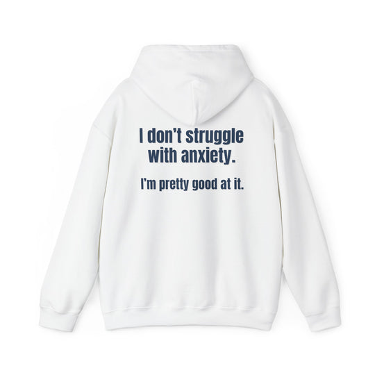 Anxiety Expert Hoodie, Self-Aware Humor Mental Health Apparel