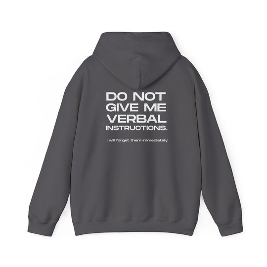 No Verbal Instructions Hoodie - Funny Sarcastic Jacket for Memory Issues Apparel