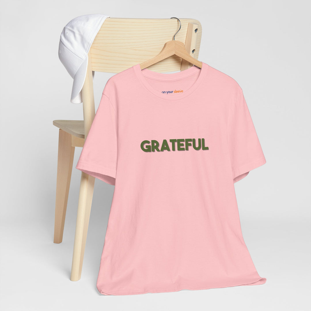Grateful – Appreciation Mental Health - T-Shirt
