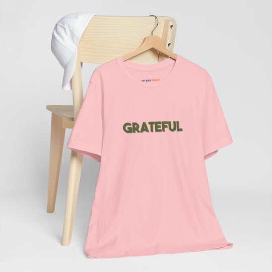 Grateful – Appreciation Mental Health - T-Shirt