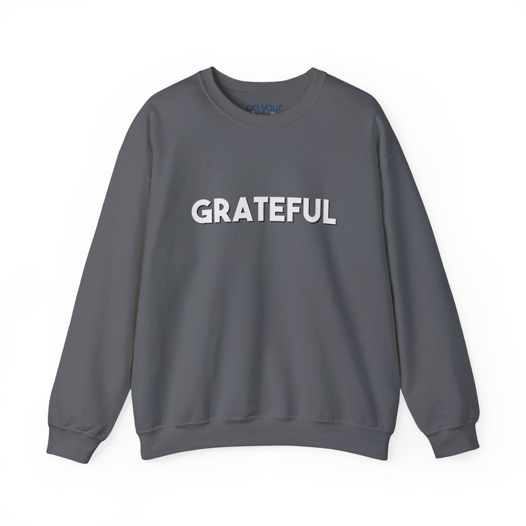 Grateful Sweatshirt, Gratitude and Grounded Mental Health Apparel