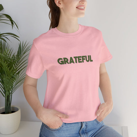 Grateful – Appreciation Mental Health - T-Shirt