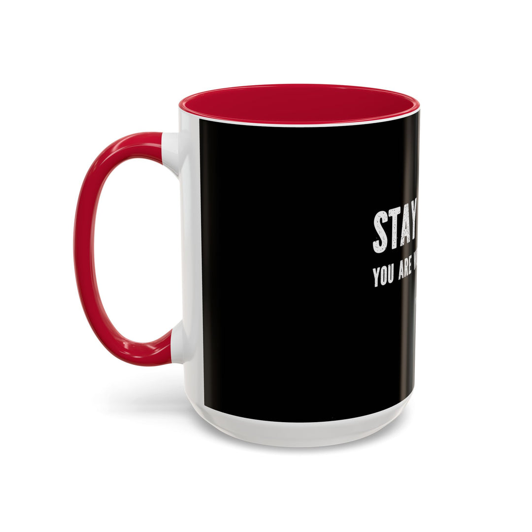 Stay Strong, You Are Worth the Battle,  ORCA Coatings Ceramic Mug