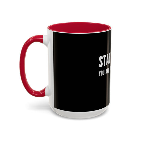Stay Strong, You Are Worth the Battle,  ORCA Coatings Ceramic Mug