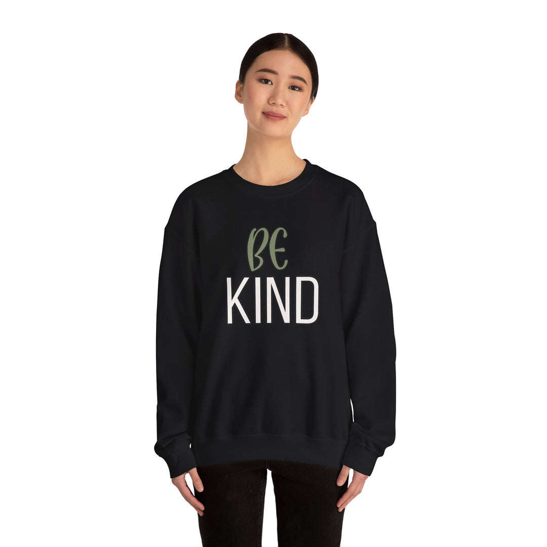Be Kind - Unisex Crewneck Sweatshirt - Funny Graphic Sweater, Casual Cozy Style
