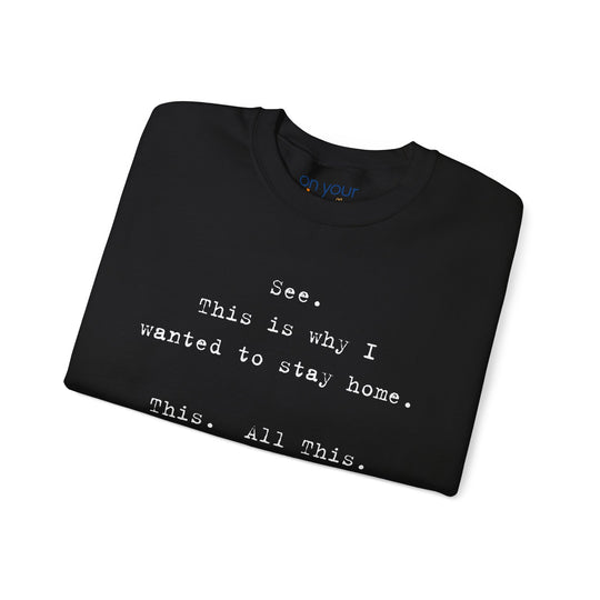 See This is Why Crew Neck, Snarky Social Battery Mental Health Shirt