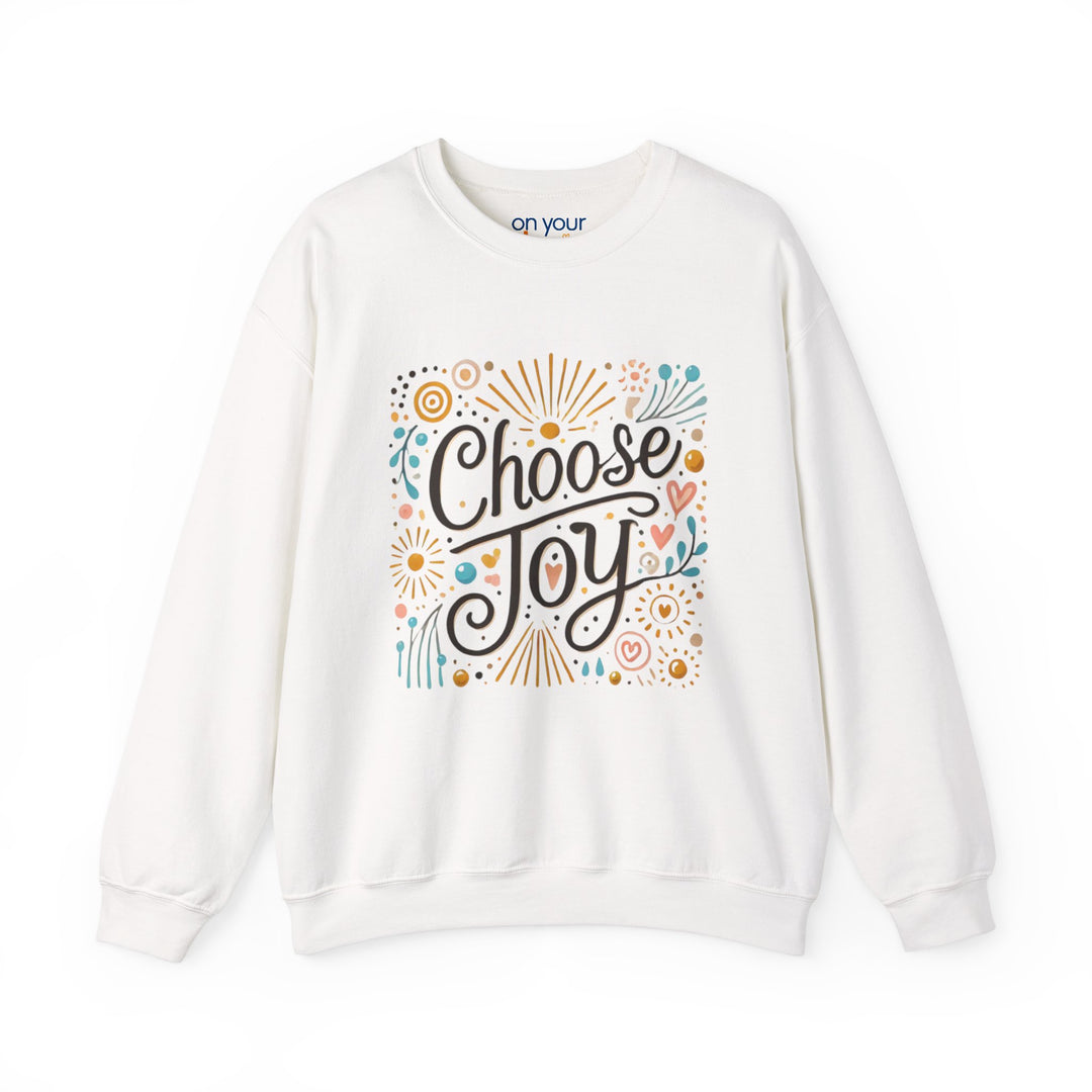 Choose Joy Crew Neck Positive Vibes Mental Health Sweatshirt
