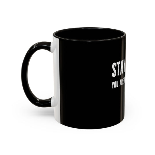 Stay Strong, You Are Worth the Battle,  ORCA Coatings Ceramic Mug