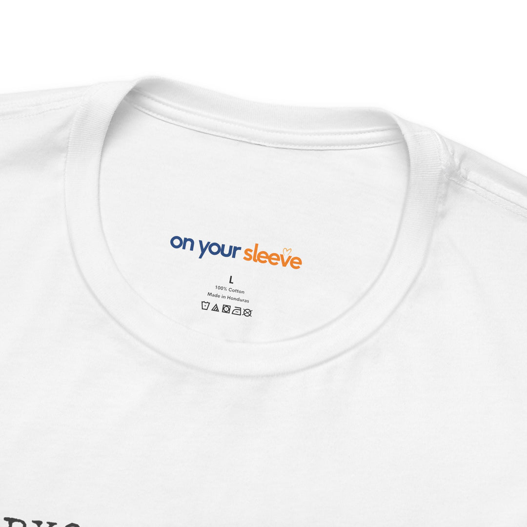 Everyone You Meet Is Fighting a Battle – Be Kind - T-Shirt