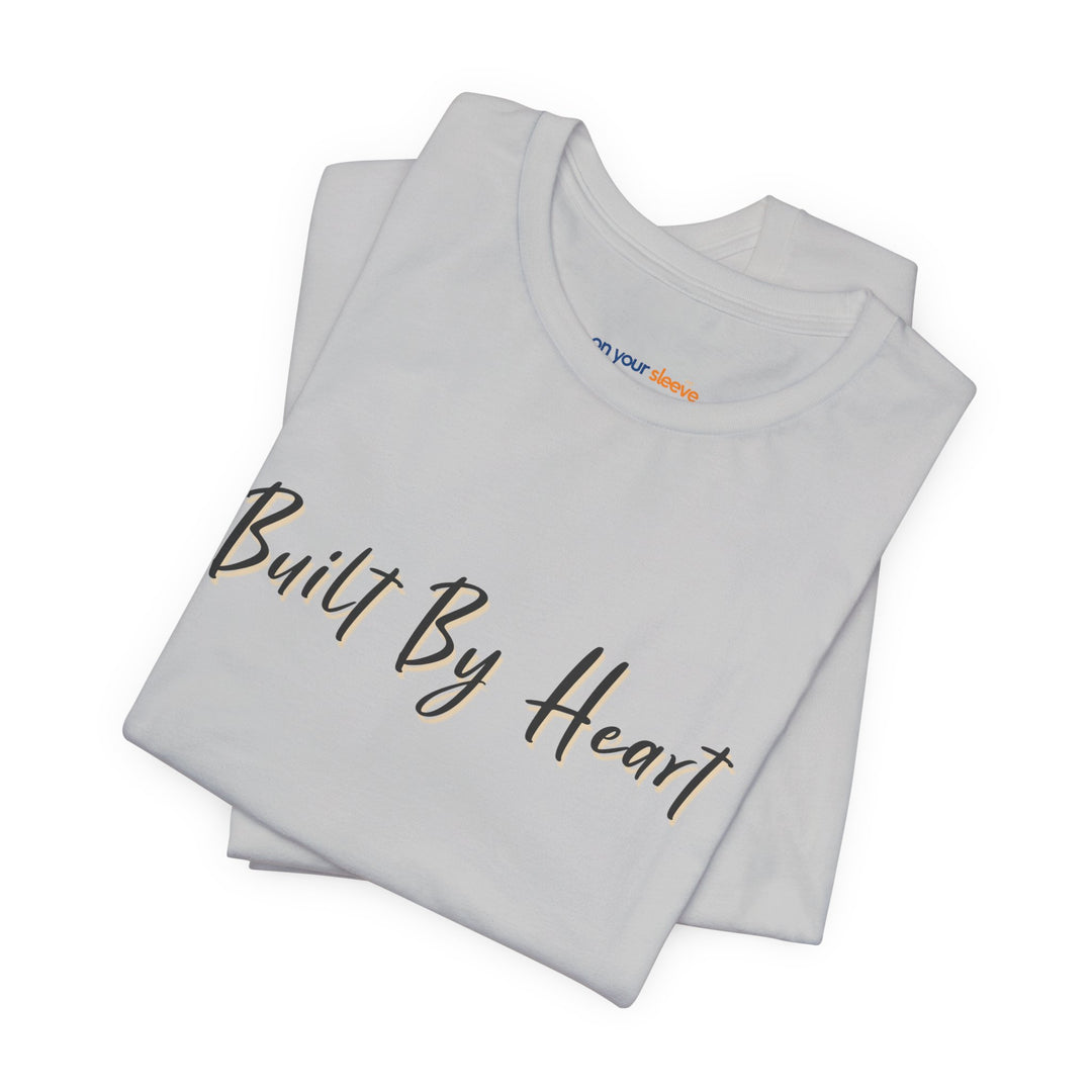 Built by Heart- Strength and Support Graphic Tee
