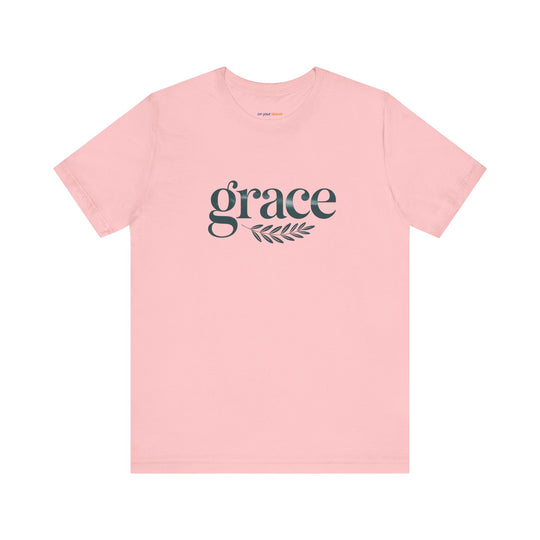Grace T-Shirt. Gentle Strength Emotional Healing Shirt