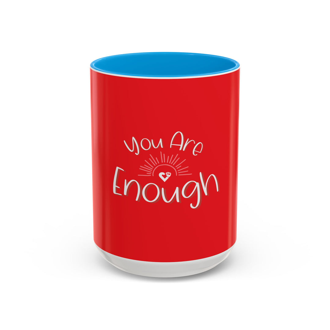 You Are Enough – ORCA Coatings Ceramic Mug