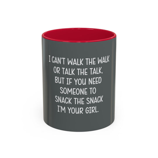 I Can’t Walk the Walk or Talk the Talk (But If You Need Someone…), ORCA Coatings Ceramic Mug