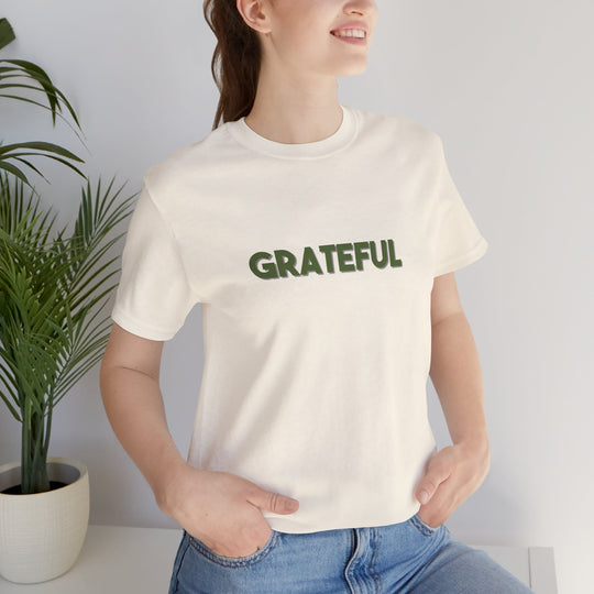 Grateful – Appreciation Mental Health - T-Shirt