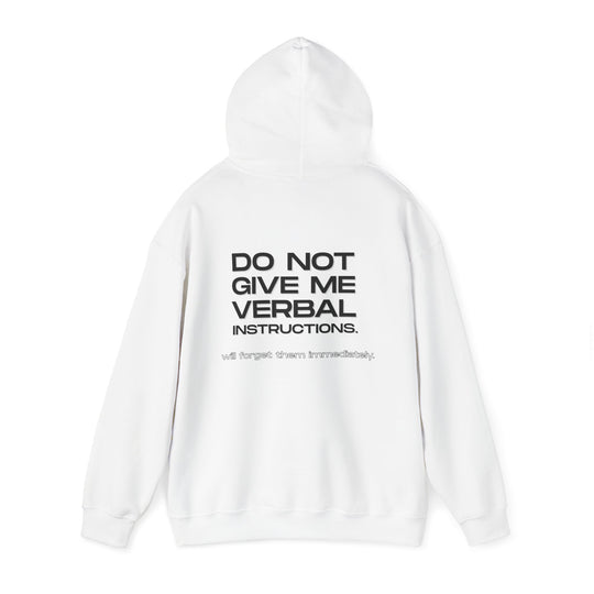 No Verbal Instructions Hoodie - Funny Sarcastic Jacket for Memory Issues Apparel