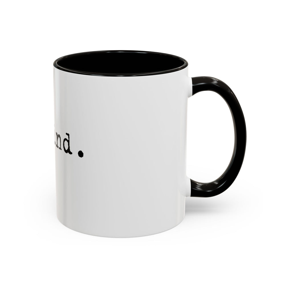 Be Kind – ORCA Coatings Ceramic Mug