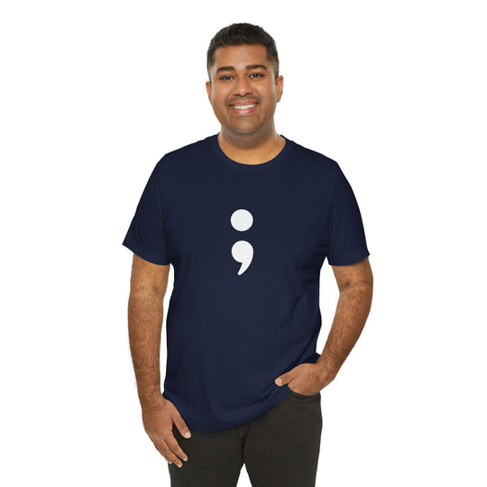 Semicolon – Your Story's Not Over - Mental Health Support - T-Shirt