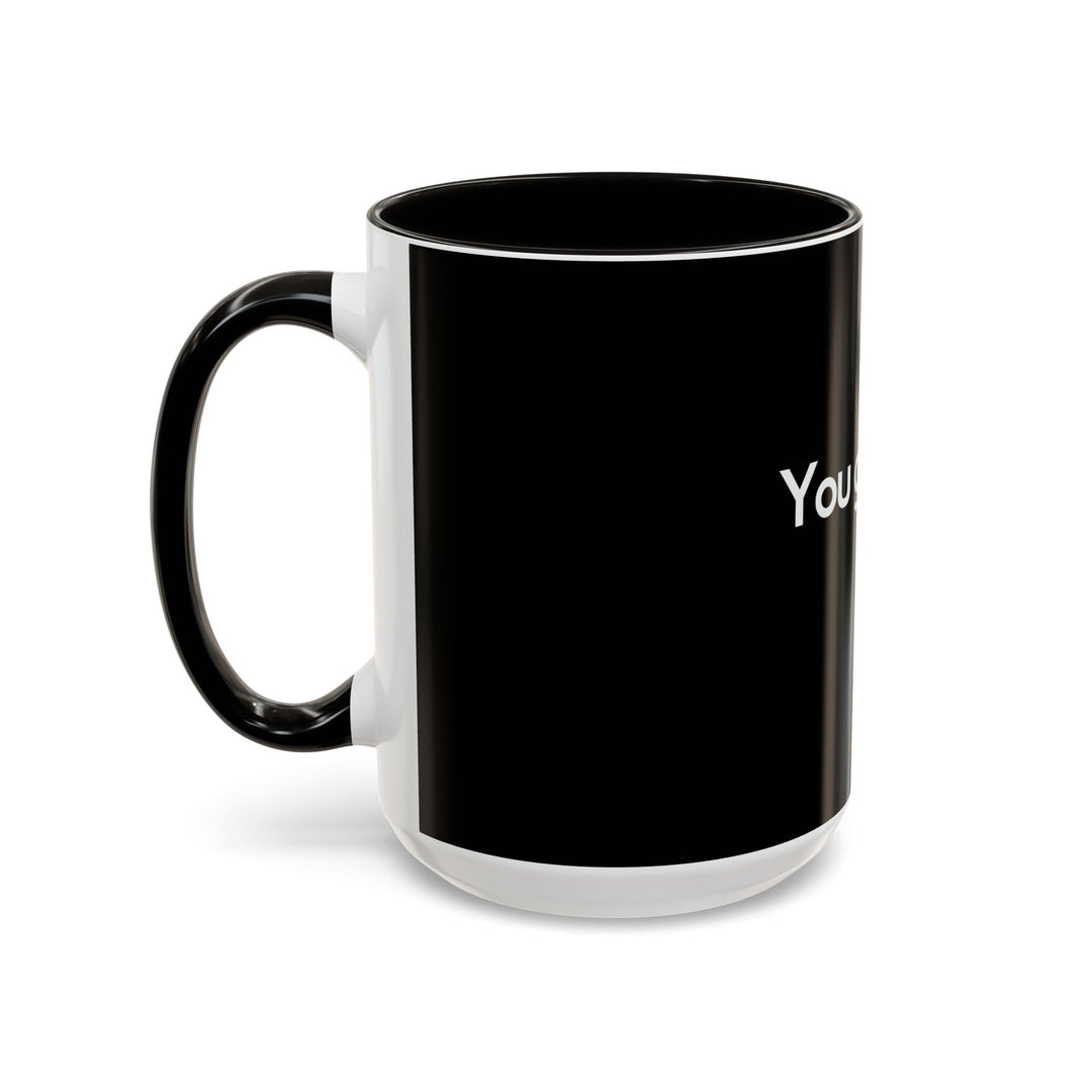 You Got This – ORCA Coatings Ceramic Mug