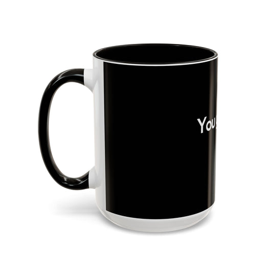You Got This – ORCA Coatings Ceramic Mug