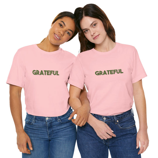 Grateful – Appreciation Mental Health - T-Shirt
