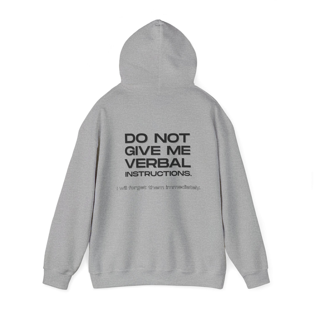 No Verbal Instructions Hoodie - Funny Sarcastic Jacket for Memory Issues Apparel