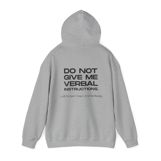 No Verbal Instructions Hoodie - Funny Sarcastic Jacket for Memory Issues Apparel