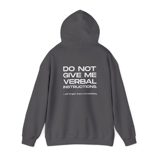 No Verbal Instructions Hoodie - Funny Sarcastic Jacket for Memory Issues Apparel