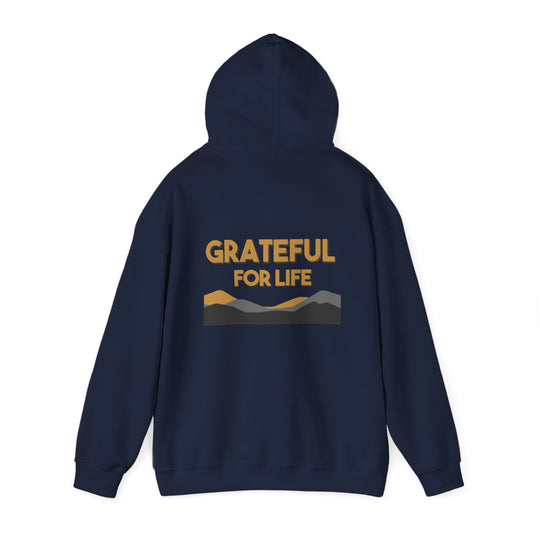 Grateful For Life Hoodie ,Thankful Positive Message Jacket