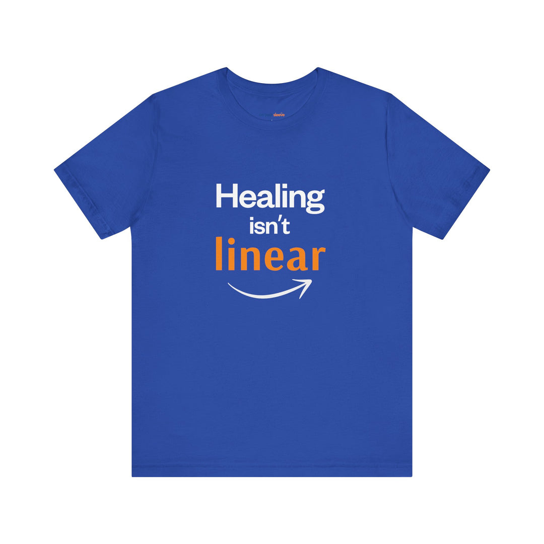 Healing Isn't Linear Tee