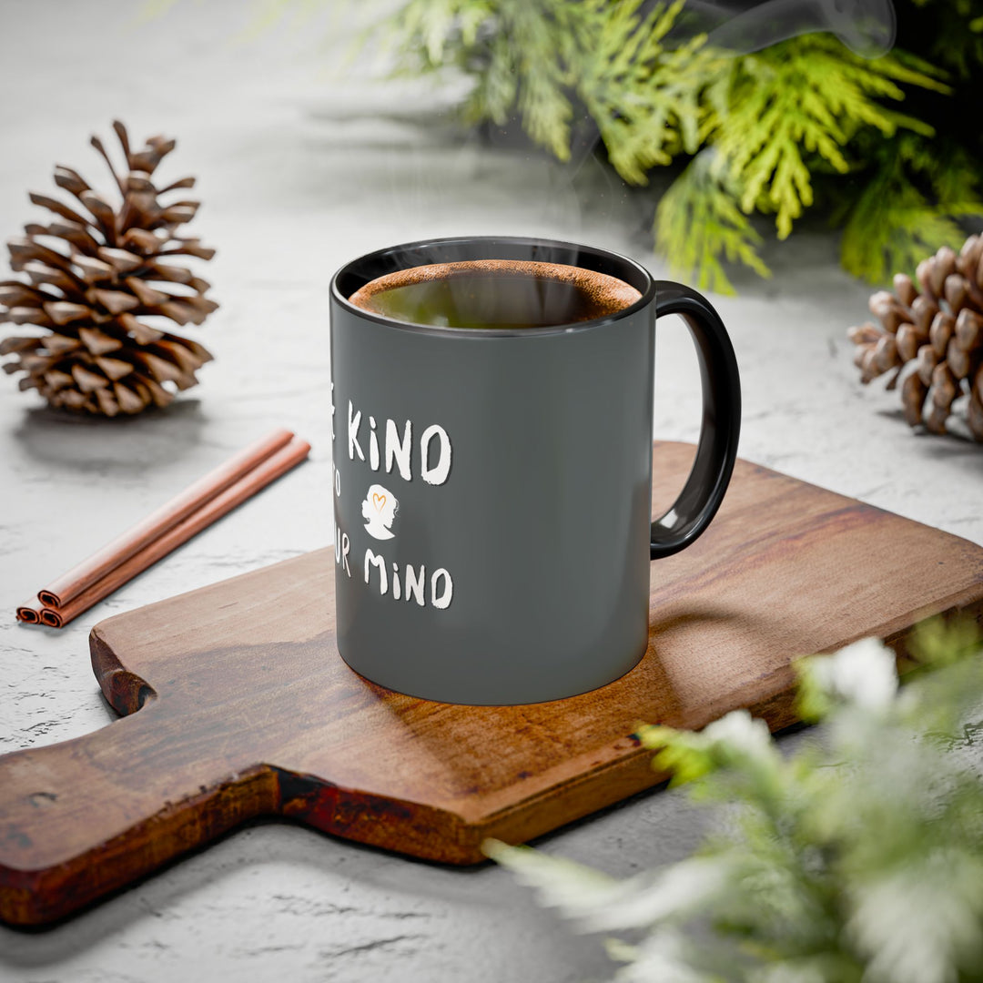 Be Kind to Your Mind – ORCA Coatings Ceramic Mug