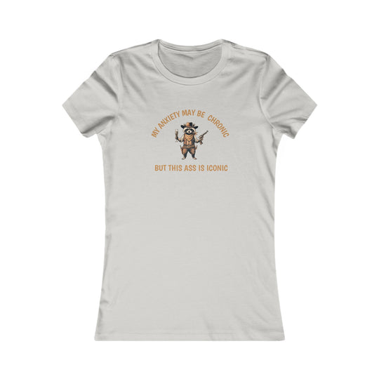 Chronic Anxiety, Iconic Ass. Funny Raccoon Mental Health Tee for Women