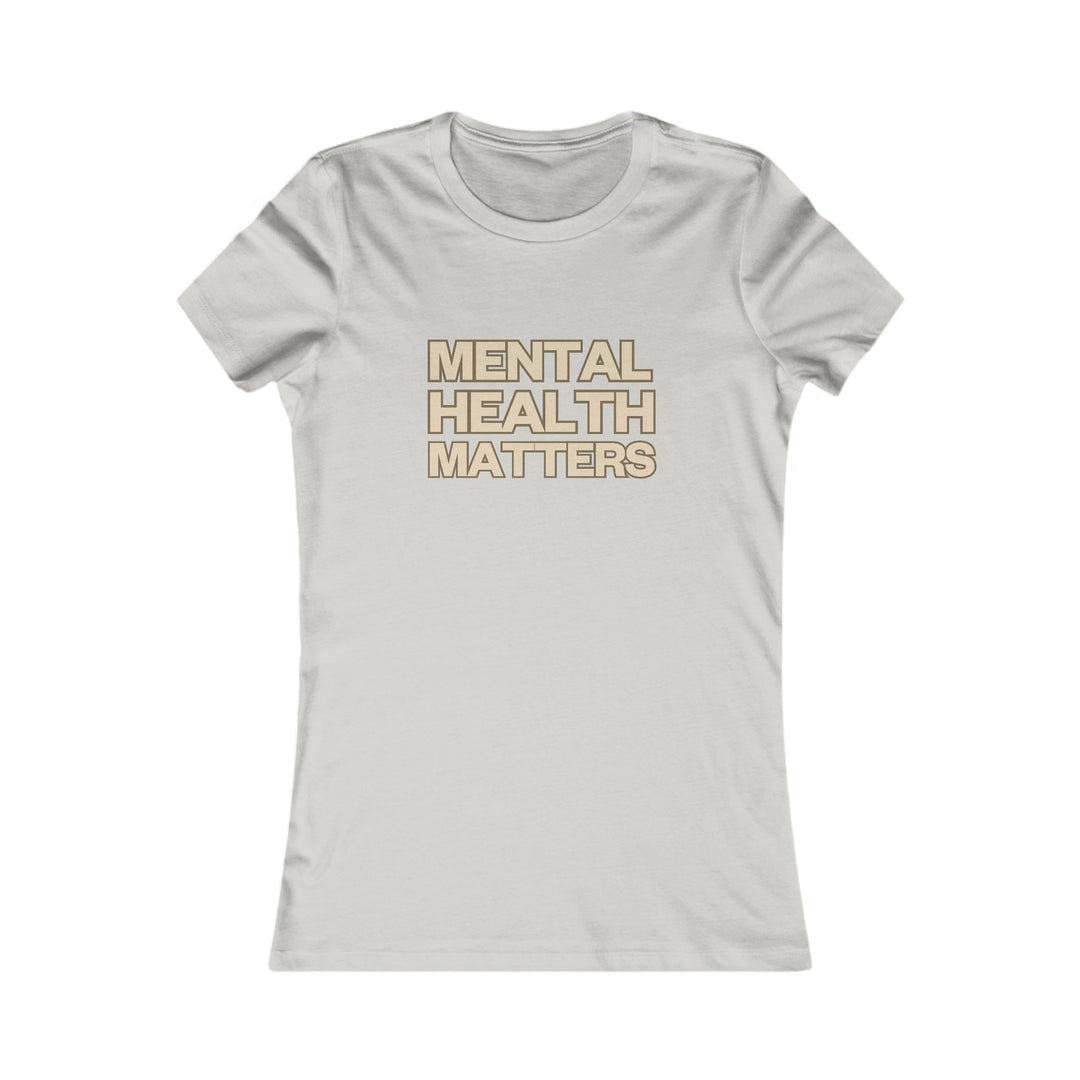 Mental Health Matters, Awareness & Advocacy Tee for Women