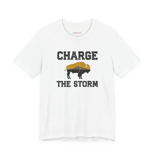 Charge The Storm T-shirt - a powerful reminder to lead with empathy and strength.