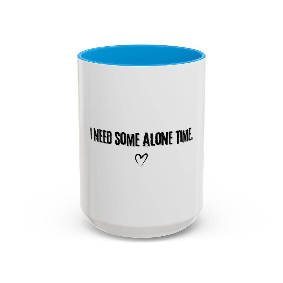 I Need Some Alone Time, ORCA Coatings Ceramic Mug