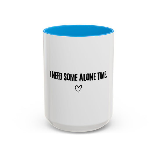 I Need Some Alone Time, ORCA Coatings Ceramic Mug
